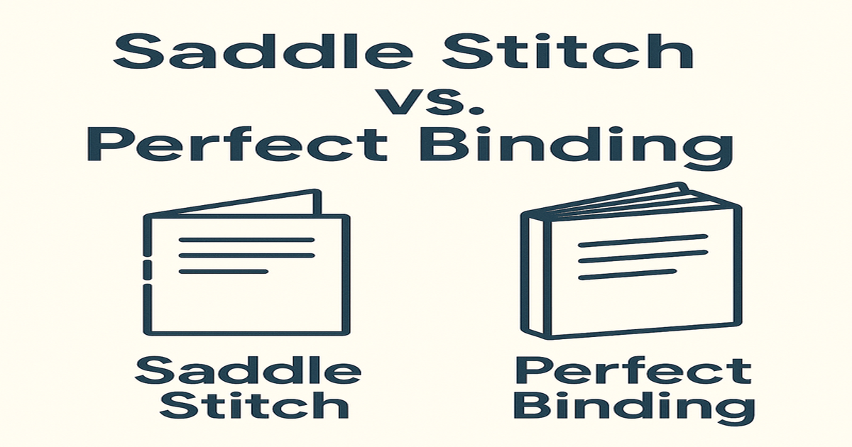 saddle stitch vs. perfect binding